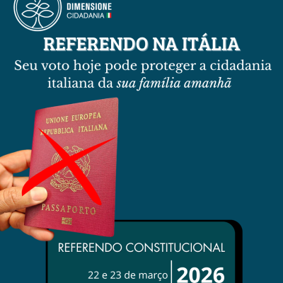 Referendo na Itália: seu voto hoje pode proteger a cidadania italiana da sua família amanhã 